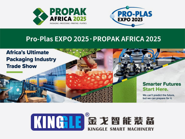 Kinggle ke debut mesin pencetakan tamparan tinggi di Pro-Plas Expo 2025, mensasarkan Pasar Plastik Booming Afrika